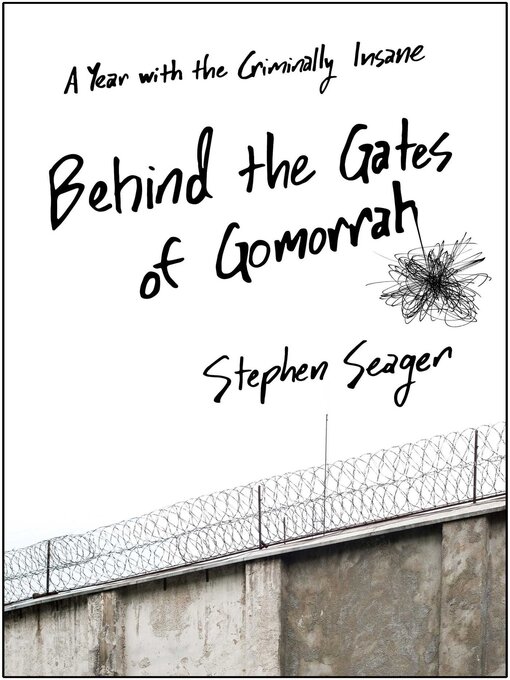 Title details for Behind the Gates of Gomorrah by Stephen Seager - Wait list